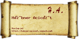 Hübner Acicét névjegykártya